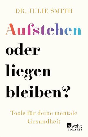 Buchcover Aufstehen oder liegen bleiben? | Julie Smith | EAN 9783644010864 | ISBN 3-644-01086-2 | ISBN 978-3-644-01086-4