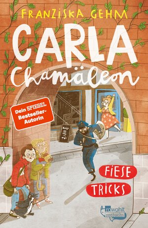 Buchcover Carla Chamäleon: Fiese Tricks | Franziska Gehm | EAN 9783644011038 | ISBN 3-644-01103-6 | ISBN 978-3-644-01103-8
