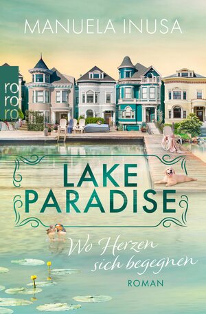 Buchcover Lake Paradise – Wo Herzen sich begegnen | Manuela Inusa | EAN 9783644011397 | ISBN 3-644-01139-7 | ISBN 978-3-644-01139-7