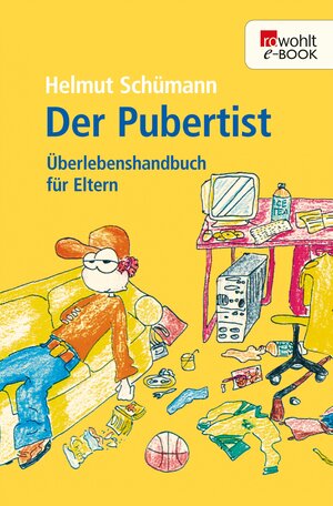 Buchcover Der Pubertist | Helmut Schümann | EAN 9783644011410 | ISBN 3-644-01141-9 | ISBN 978-3-644-01141-0