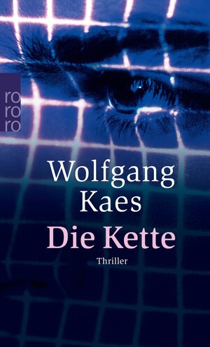 Buchcover Die Kette | Wolfgang Kaes | EAN 9783644013070 | ISBN 3-644-01307-1 | ISBN 978-3-644-01307-0