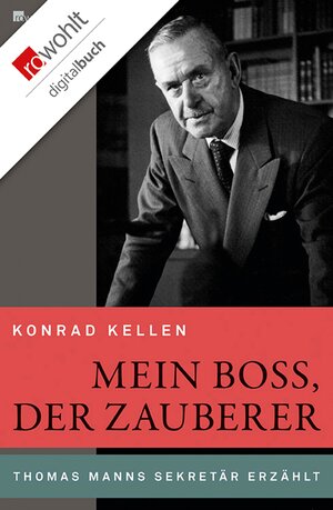 Buchcover Mein Boss, der Zauberer | Konrad Kellen | EAN 9783644014312 | ISBN 3-644-01431-0 | ISBN 978-3-644-01431-2