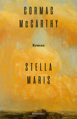 Buchcover Stella Maris | Cormac McCarthy | EAN 9783644015586 | ISBN 3-644-01558-9 | ISBN 978-3-644-01558-6