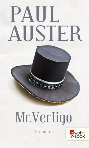 Buchcover Mr. Vertigo | Paul Auster | EAN 9783644019911 | ISBN 3-644-01991-6 | ISBN 978-3-644-01991-1