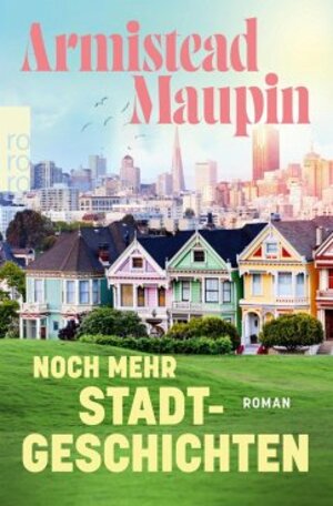 Buchcover Noch mehr Stadtgeschichten: Roman | Humorvoller Klassiker der queeren Literatur | Maupin, Armistead | EAN 9783644019959 | ISBN 3-644-01995-9 | ISBN 978-3-644-01995-9