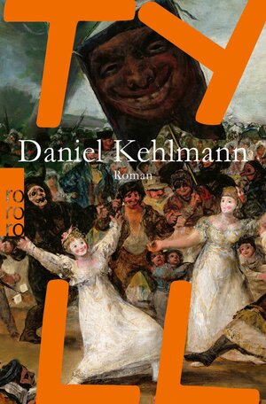 Buchcover Tyll | Daniel Kehlmann | EAN 9783644035010 | ISBN 3-644-03501-6 | ISBN 978-3-644-03501-0