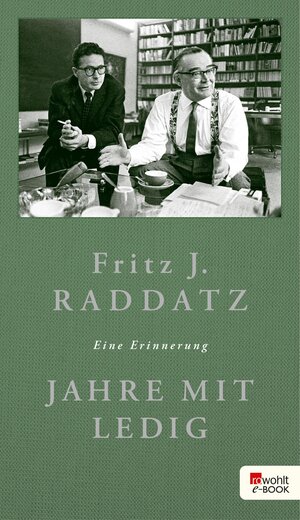 Buchcover Jahre mit Ledig | Fritz J. Raddatz | EAN 9783644047310 | ISBN 3-644-04731-6 | ISBN 978-3-644-04731-0