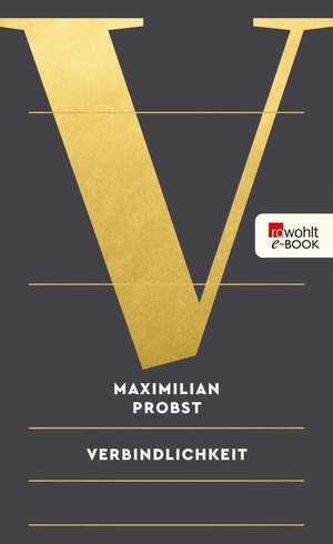 Buchcover Verbindlichkeit | Maximilian Probst | EAN 9783644050310 | ISBN 3-644-05031-7 | ISBN 978-3-644-05031-0