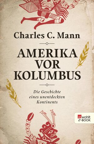 Buchcover Amerika vor Kolumbus | Charles C. Mann | EAN 9783644055216 | ISBN 3-644-05521-1 | ISBN 978-3-644-05521-6