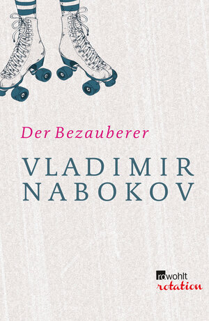 Buchcover Der Bezauberer | Vladimir Nabokov | EAN 9783644056015 | ISBN 3-644-05601-3 | ISBN 978-3-644-05601-5