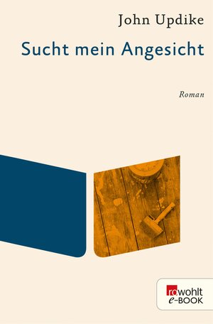 Buchcover Sucht mein Angesicht | John Updike | EAN 9783644057012 | ISBN 3-644-05701-X | ISBN 978-3-644-05701-2