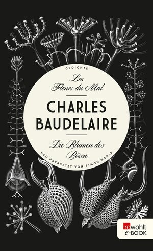 Buchcover Les Fleurs du Mal - Die Blumen des Bösen | Charles Baudelaire | EAN 9783644057913 | ISBN 3-644-05791-5 | ISBN 978-3-644-05791-3