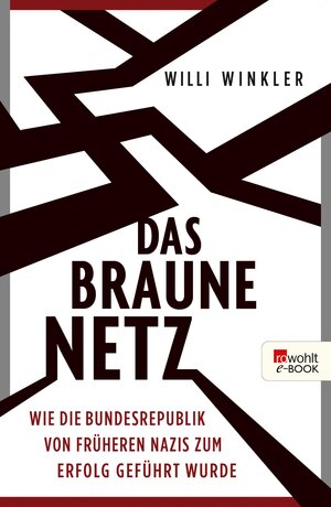 Buchcover Das braune Netz | Willi Winkler | EAN 9783644100626 | ISBN 3-644-10062-4 | ISBN 978-3-644-10062-6