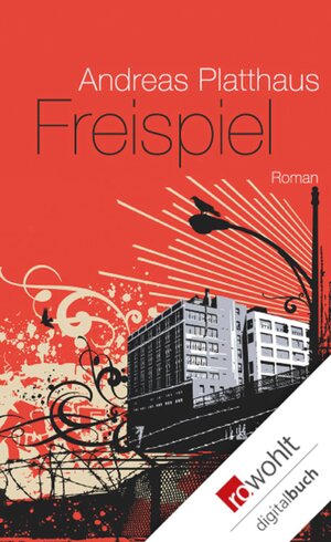 Buchcover Freispiel | Andreas Platthaus | EAN 9783644103313 | ISBN 3-644-10331-3 | ISBN 978-3-644-10331-3