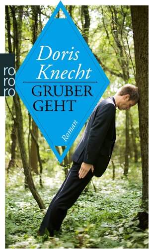 Buchcover Gruber geht | Doris Knecht | EAN 9783644108318 | ISBN 3-644-10831-5 | ISBN 978-3-644-10831-8