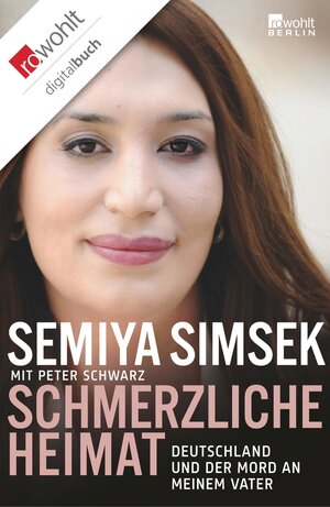Buchcover Schmerzliche Heimat | Semiya Simsek | EAN 9783644114319 | ISBN 3-644-11431-5 | ISBN 978-3-644-11431-9