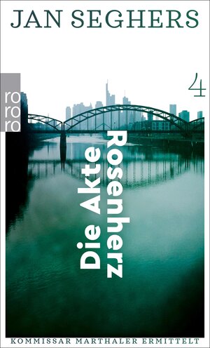 Buchcover Die Akte Rosenherz | Jan Seghers | EAN 9783644203716 | ISBN 3-644-20371-7 | ISBN 978-3-644-20371-6