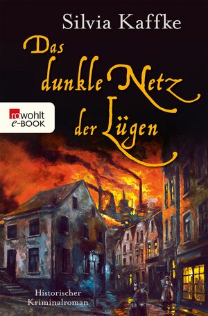 Buchcover Das dunkle Netz der Lügen | Silvia Kaffke | EAN 9783644204713 | ISBN 3-644-20471-3 | ISBN 978-3-644-20471-3