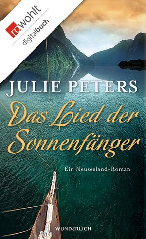 Buchcover Das Lied der Sonnenfänger | Julie Peters | EAN 9783644205710 | ISBN 3-644-20571-X | ISBN 978-3-644-20571-0