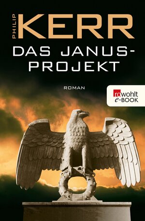 Buchcover Das Janusprojekt | Philip Kerr | EAN 9783644210813 | ISBN 3-644-21081-0 | ISBN 978-3-644-21081-3