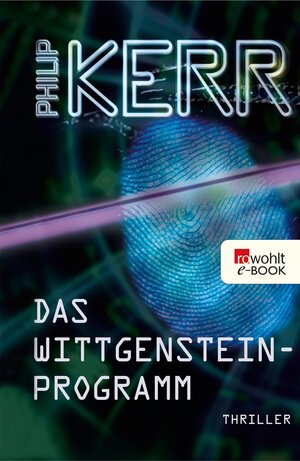Buchcover Das Wittgensteinprogramm | Philip Kerr | EAN 9783644210912 | ISBN 3-644-21091-8 | ISBN 978-3-644-21091-2