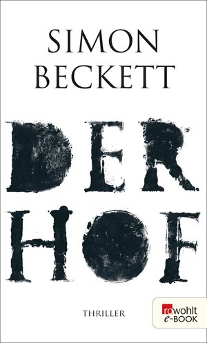 Buchcover Der Hof | Simon Beckett | EAN 9783644216419 | ISBN 3-644-21641-X | ISBN 978-3-644-21641-9