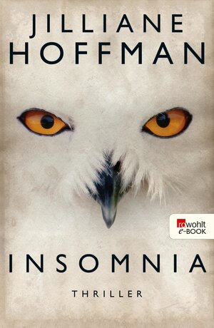 Buchcover Insomnia | Jilliane Hoffman | EAN 9783644217614 | ISBN 3-644-21761-0 | ISBN 978-3-644-21761-4