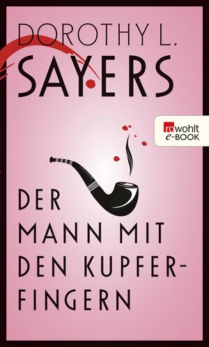 Buchcover Der Mann mit den Kupferfingern | Dorothy L. Sayers | EAN 9783644221918 | ISBN 3-644-22191-X | ISBN 978-3-644-22191-8