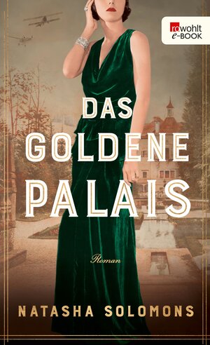Buchcover Das goldene Palais | Natasha Solomons | EAN 9783644300286 | ISBN 3-644-30028-3 | ISBN 978-3-644-30028-6
