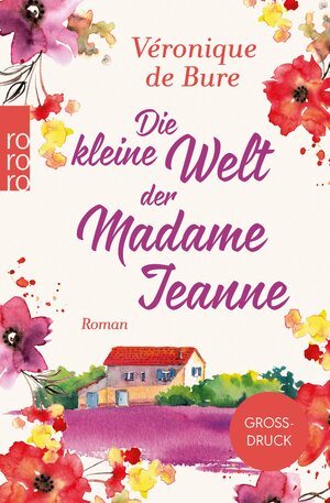 Buchcover Die kleine Welt der Madame Jeanne | Véronique de Bure | EAN 9783644300293 | ISBN 3-644-30029-1 | ISBN 978-3-644-30029-3