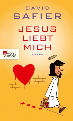 Buchcover Jesus liebt mich | David Safier | EAN 9783644303713 | ISBN 3-644-30371-1 | ISBN 978-3-644-30371-3