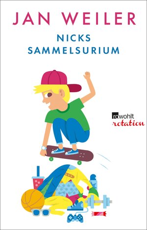 Buchcover Nicks Sammelsurium | Jan Weiler | EAN 9783644313910 | ISBN 3-644-31391-1 | ISBN 978-3-644-31391-0