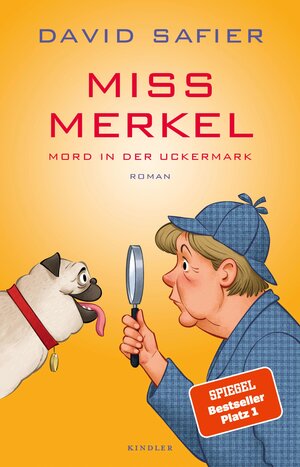Buchcover Miss Merkel: Mord in der Uckermark | David Safier | EAN 9783644314818 | ISBN 3-644-31481-0 | ISBN 978-3-644-31481-8