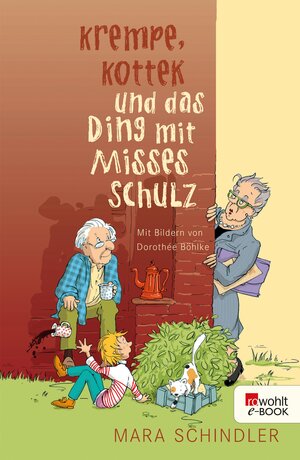 Buchcover Krempe, Kottek und das Ding mit Misses Schulz | Mara Schindler | EAN 9783644400399 | ISBN 3-644-40039-3 | ISBN 978-3-644-40039-9