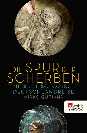 Buchcover Die Spur der Scherben | Mirko Gutjahr | EAN 9783644401297 | ISBN 3-644-40129-2 | ISBN 978-3-644-40129-7