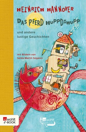Buchcover Das Pferd Huppdiwupp und andere lustige Geschichten | Heinrich Hannover | EAN 9783644401426 | ISBN 3-644-40142-X | ISBN 978-3-644-40142-6
