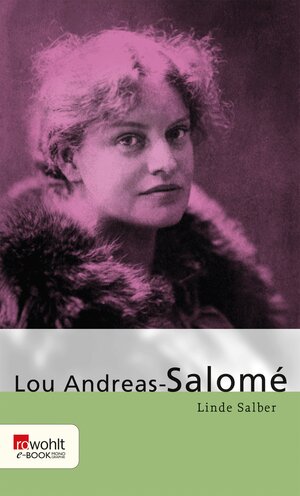 Buchcover Lou Andreas-Salomé | Linde Salber | EAN 9783644402065 | ISBN 3-644-40206-X | ISBN 978-3-644-40206-5