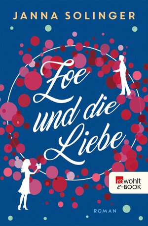 Buchcover Zoe und die Liebe | Janna Solinger | EAN 9783644402201 | ISBN 3-644-40220-5 | ISBN 978-3-644-40220-1