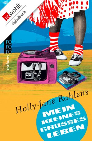 Buchcover Mein kleines großes Leben | Holly-Jane Rahlens | EAN 9783644402218 | ISBN 3-644-40221-3 | ISBN 978-3-644-40221-8
