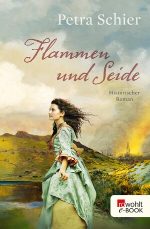 Buchcover Flammen und Seide | Petra Schier | EAN 9783644402577 | ISBN 3-644-40257-4 | ISBN 978-3-644-40257-7