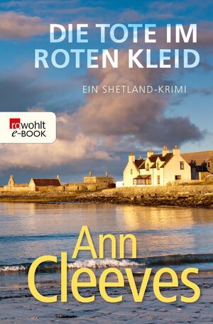 Buchcover Die Tote im roten Kleid | Ann Cleeves | EAN 9783644402980 | ISBN 3-644-40298-1 | ISBN 978-3-644-40298-0