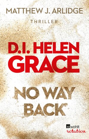 Buchcover No Way Back | Matthew J. Arlidge | EAN 9783644403147 | ISBN 3-644-40314-7 | ISBN 978-3-644-40314-7