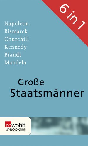 Buchcover Große Staatsmänner | Sebastian Haffner | EAN 9783644403925 | ISBN 3-644-40392-9 | ISBN 978-3-644-40392-5