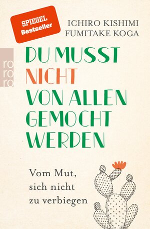 Buchcover Du musst nicht von allen gemocht werden | Ichiro Kishimi | EAN 9783644405264 | ISBN 3-644-40526-3 | ISBN 978-3-644-40526-4