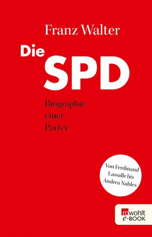 Buchcover Die SPD | Franz Walter | EAN 9783644406155 | ISBN 3-644-40615-4 | ISBN 978-3-644-40615-5