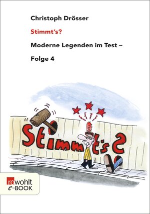 Buchcover Stimmt's? Moderne Legenden im Test 4 | Christoph Drösser | EAN 9783644409316 | ISBN 3-644-40931-5 | ISBN 978-3-644-40931-6