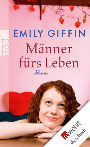 Buchcover Männer fürs Leben | Emily Giffin | EAN 9783644409613 | ISBN 3-644-40961-7 | ISBN 978-3-644-40961-3