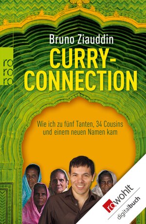 Buchcover Curry-Connection | Bruno Ziauddin | EAN 9783644423312 | ISBN 3-644-42331-8 | ISBN 978-3-644-42331-2