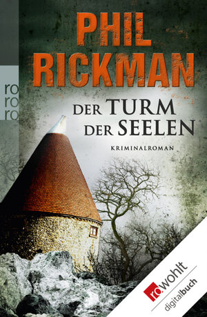 Buchcover Der Turm der Seelen | Phil Rickman | EAN 9783644432819 | ISBN 3-644-43281-3 | ISBN 978-3-644-43281-9