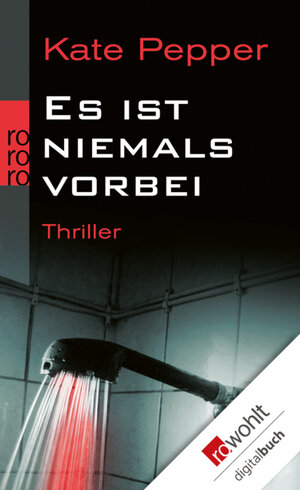 Buchcover Es ist niemals vorbei | Kate Pepper | EAN 9783644441415 | ISBN 3-644-44141-3 | ISBN 978-3-644-44141-5